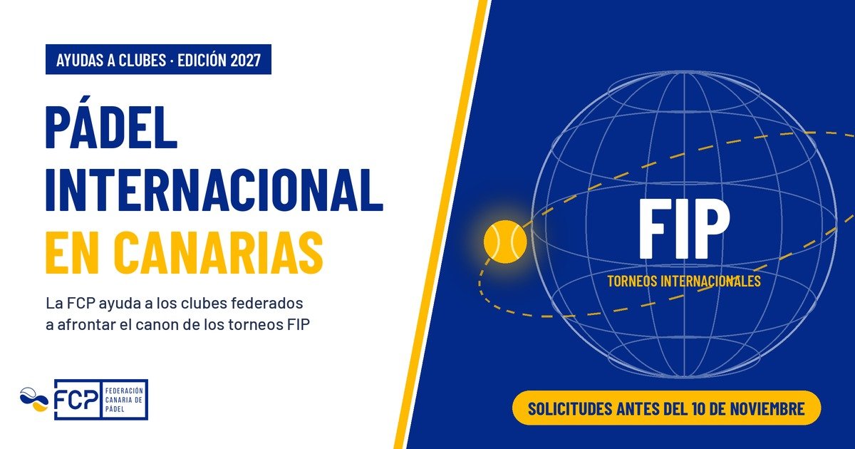 Torneos FIP en Canarias: la Federación renueva la línea de ayudas para 2027
