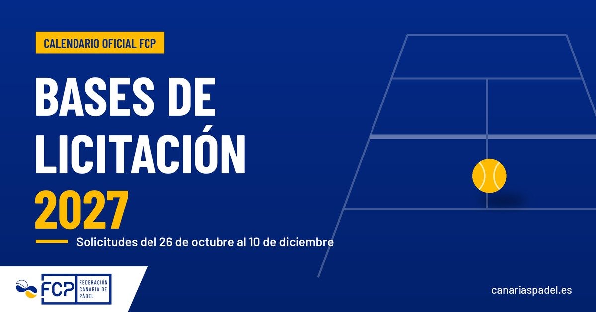 ¿Quieres organizar un torneo oficial en 2027? Estas son las bases de la FCP